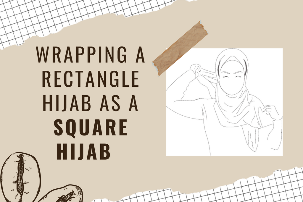 How to Wear a Rectangle Hijab as a Square Hijab